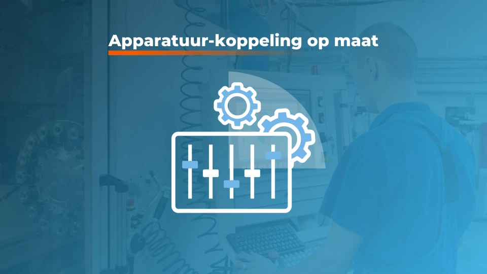 Koppeling met apparatuur zoals productiemachines